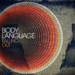Body Language "Falling Out" LH002