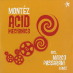 Montéz "Acid Mechanics" EST007