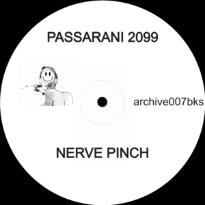 Passarani 2099 – Nerve Pinch (Digi Only)