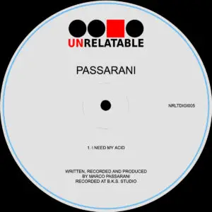 Passarani – I Need My Acid (Digi Only)
